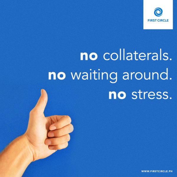 First Circle is a master of saying the good NO- NO collaterals. NO waiting around. NO stress.  Grow your business now by saying YES to the good NO's of our financing services! Apply for a loan now at www.firstcircle.ph/are-you-eligible.